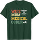 Retro Medical Coding Clinical Biller Wife Mom Medical Coder T-Shirt - T-Shirt | Forest