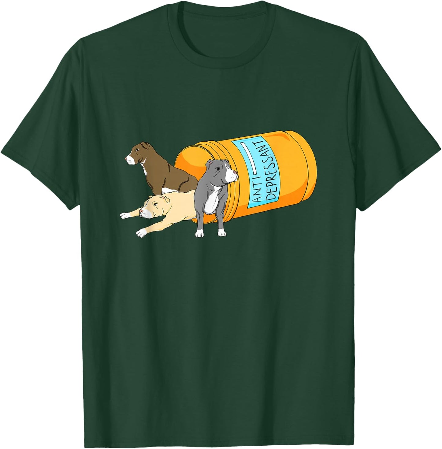 Antidepressant - Pitbull Dog Owner Animal Canine Lover T-Shirt - T-Shirt | Forest