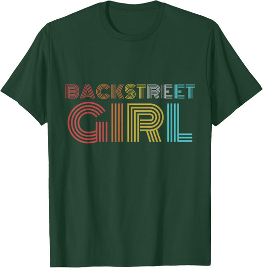 Retro Vintage Backstreet Girl T-Shirt - T-Shirt | Forest