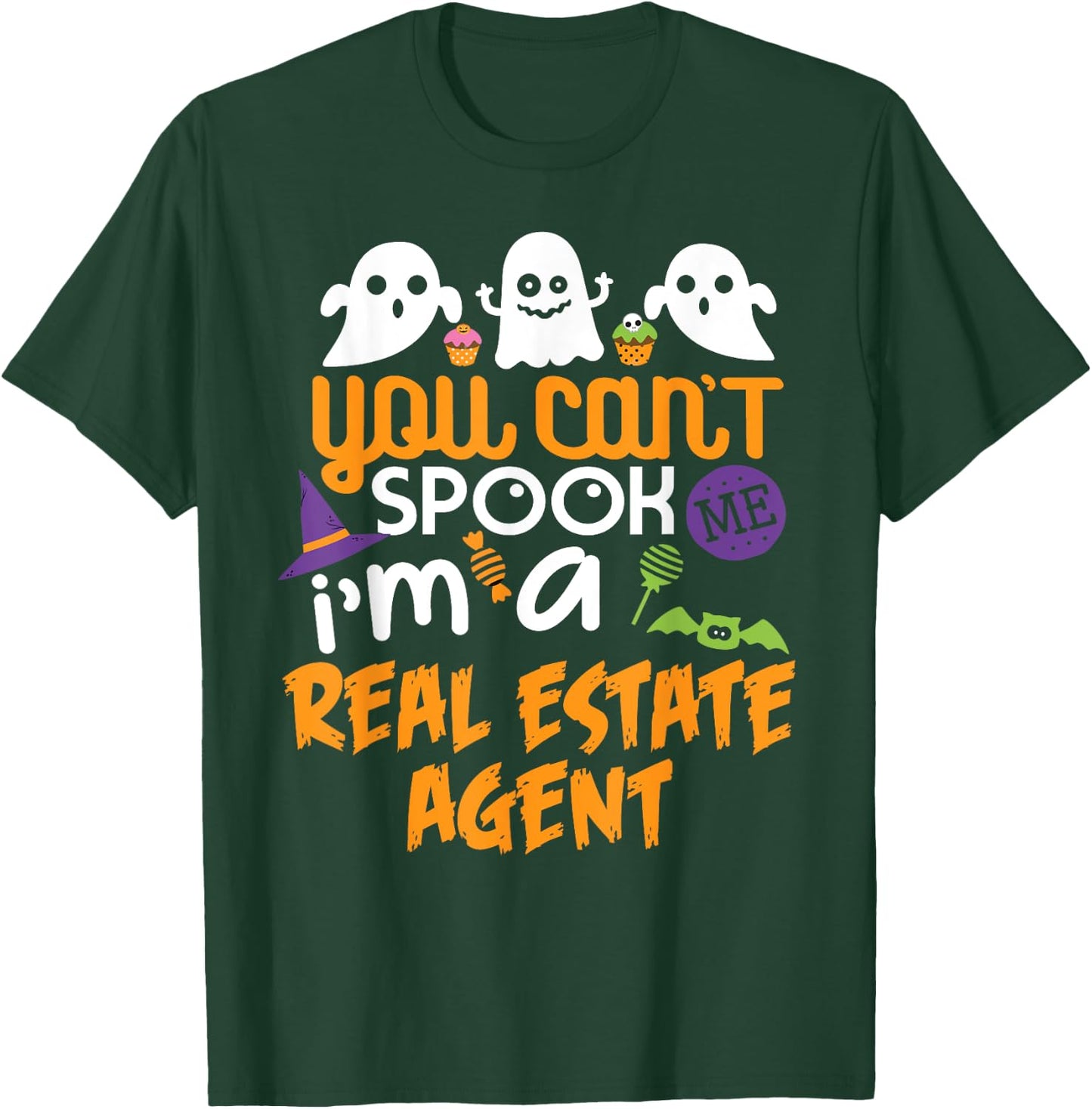 Real Estate Agent Halloween Shirt Costume Party Can't Spook T-Shirt - T-Shirt | Forest