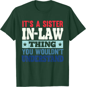Funny Sister In Law Sister-In-Law T-Shirt - T-Shirt | Forest