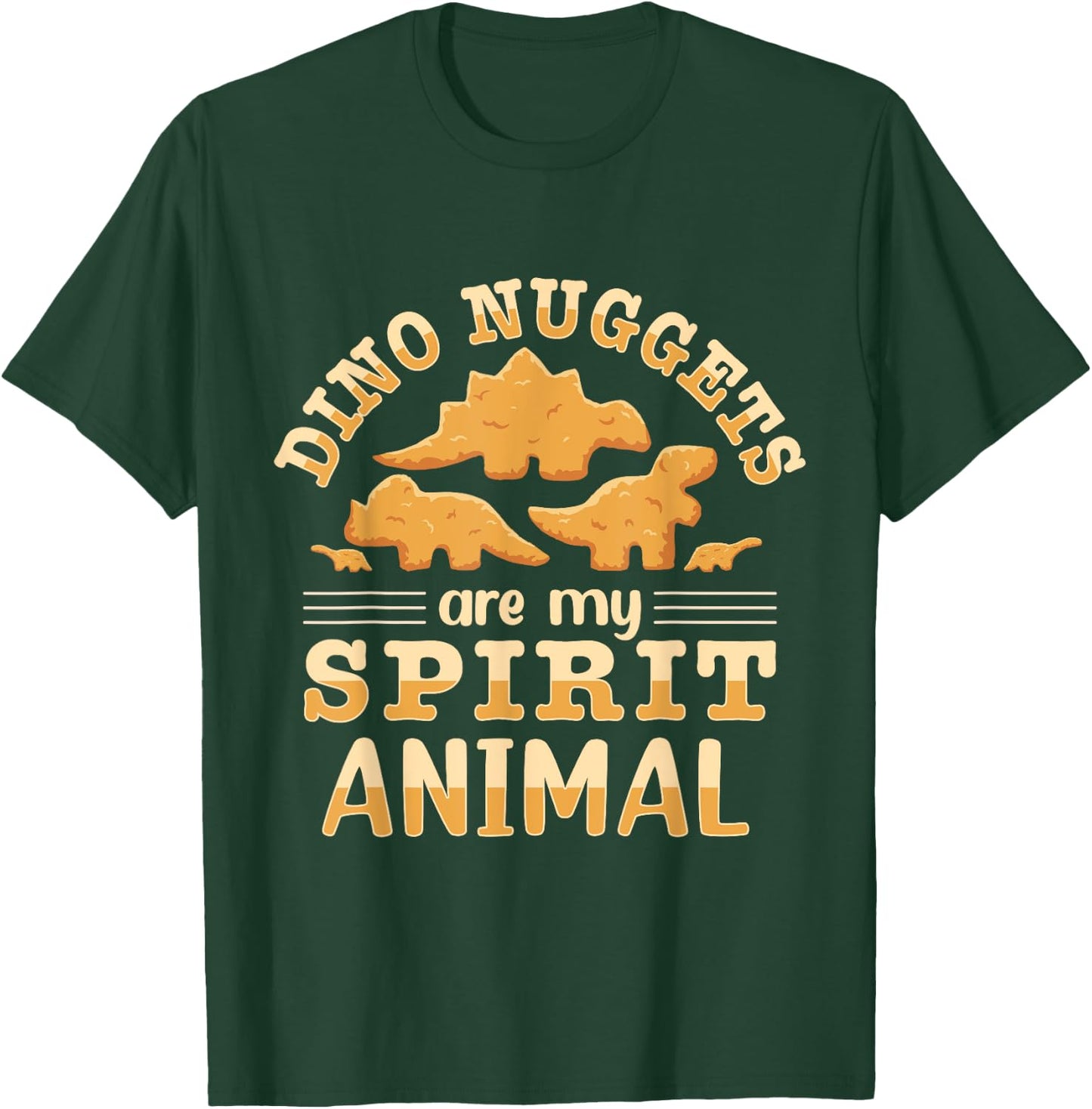 Dino Nuggets Are My Spirit Animal T-Shirt - T-Shirt | Forest