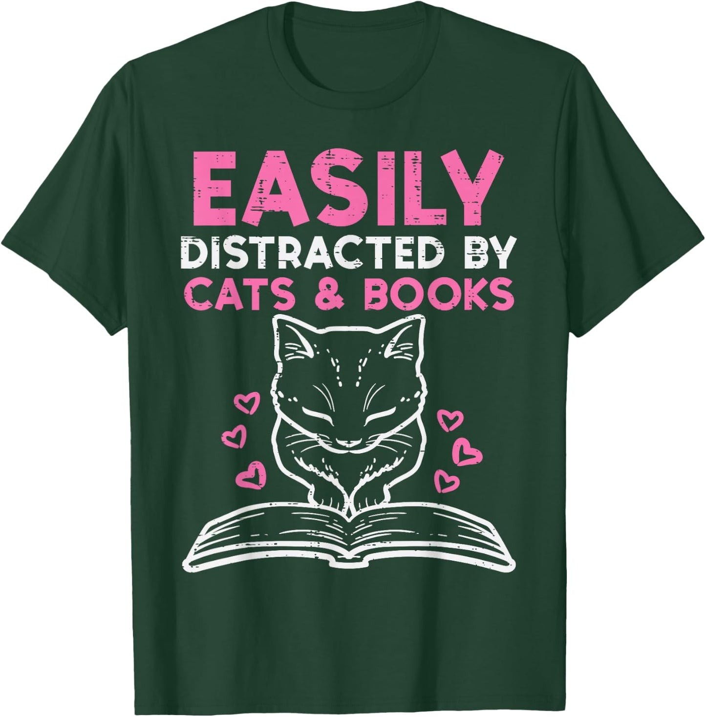 Easily Distracted By Cats Books Bookworm Women Girls Kids T-Shirt - T-Shirt | Forest