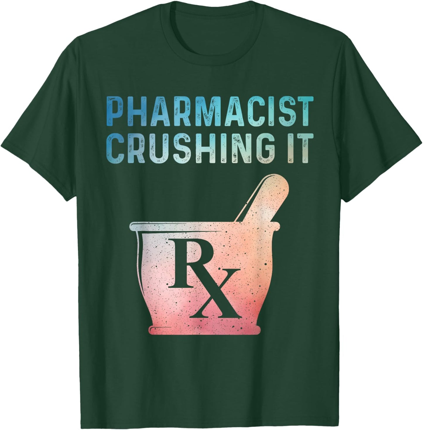 Funny Pharmacist Design Women Pharmacy Technician T-Shirt - T-Shirt | Forest