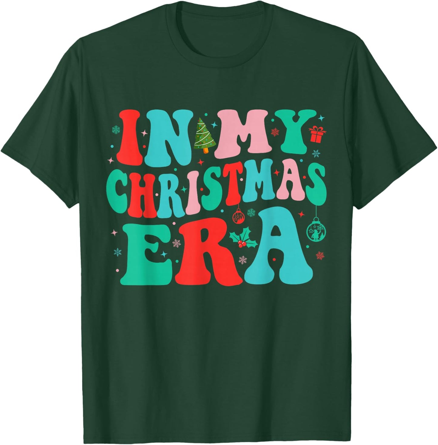 In My Christmas Era Cute Groovy Christmas Holiday Xmas T-Shirt - T-Shirt | Forest