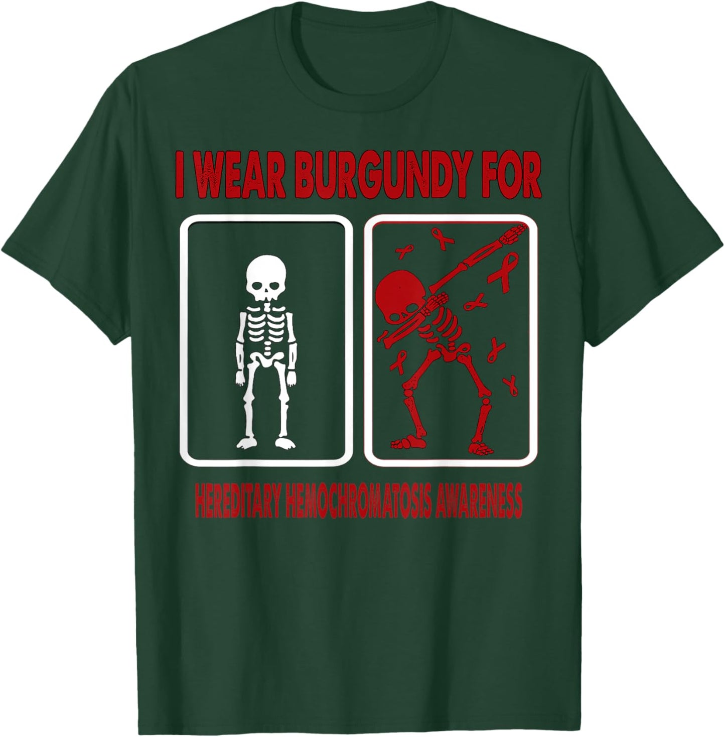 Dinosaur I Wear Burgundy For HEREDITARY HEMOCHROMATOSIS T-Shirt - T-Shirt | Forest