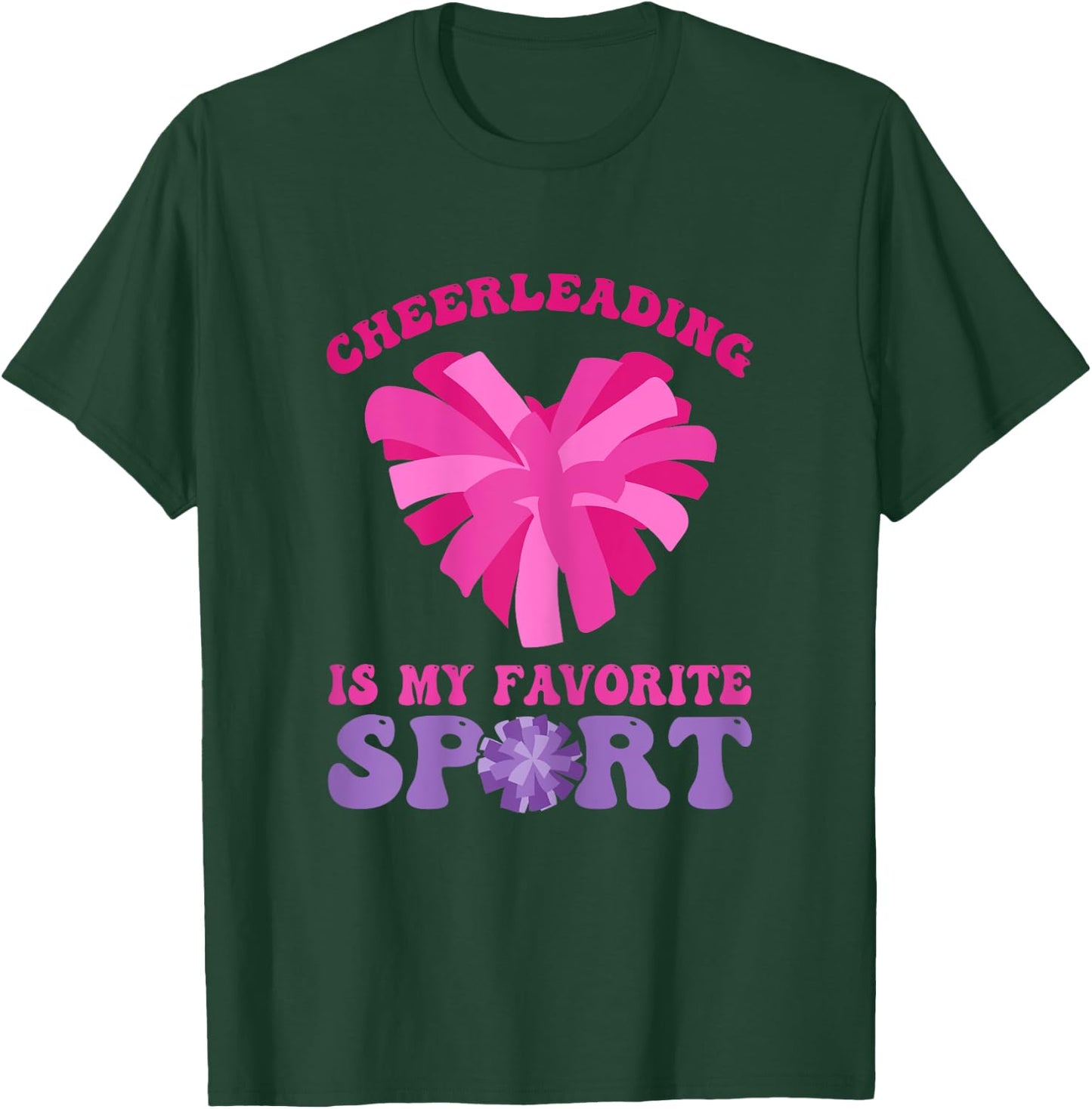 Cheerleading Is My Favorite Sport - Cheer and Cheerleader T-Shirt - T-Shirt | Forest