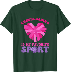 Cheerleading Is My Favorite Sport - Cheer and Cheerleader T-Shirt - T-Shirt | Forest