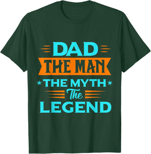 Dad The Man The Myth The Legend T-Shirt - T-Shirt | Forest