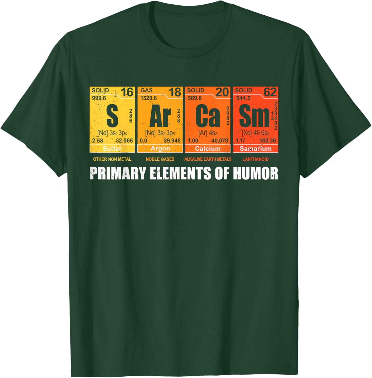 Sarcasm Elements Of Humor Periodic Table Graphic T-Shirt - T-Shirt | Forest