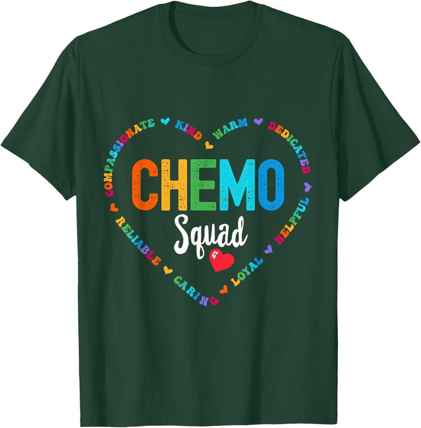 Chemo Squad Chemotherapy Oncology infusion T-Shirt - T-Shirt | Forest