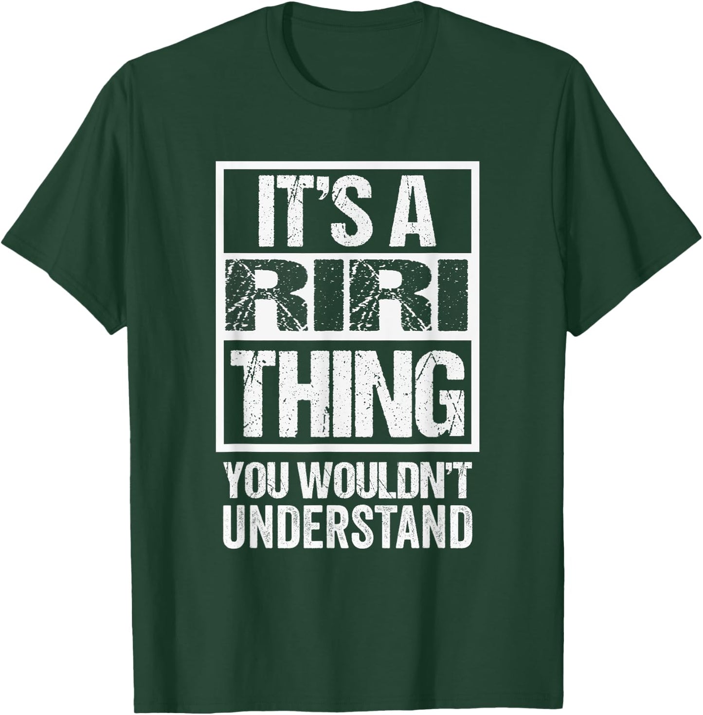 It's A Riri Thing You Wouldn't Understand First Name T-Shirt - T-Shirt | Forest