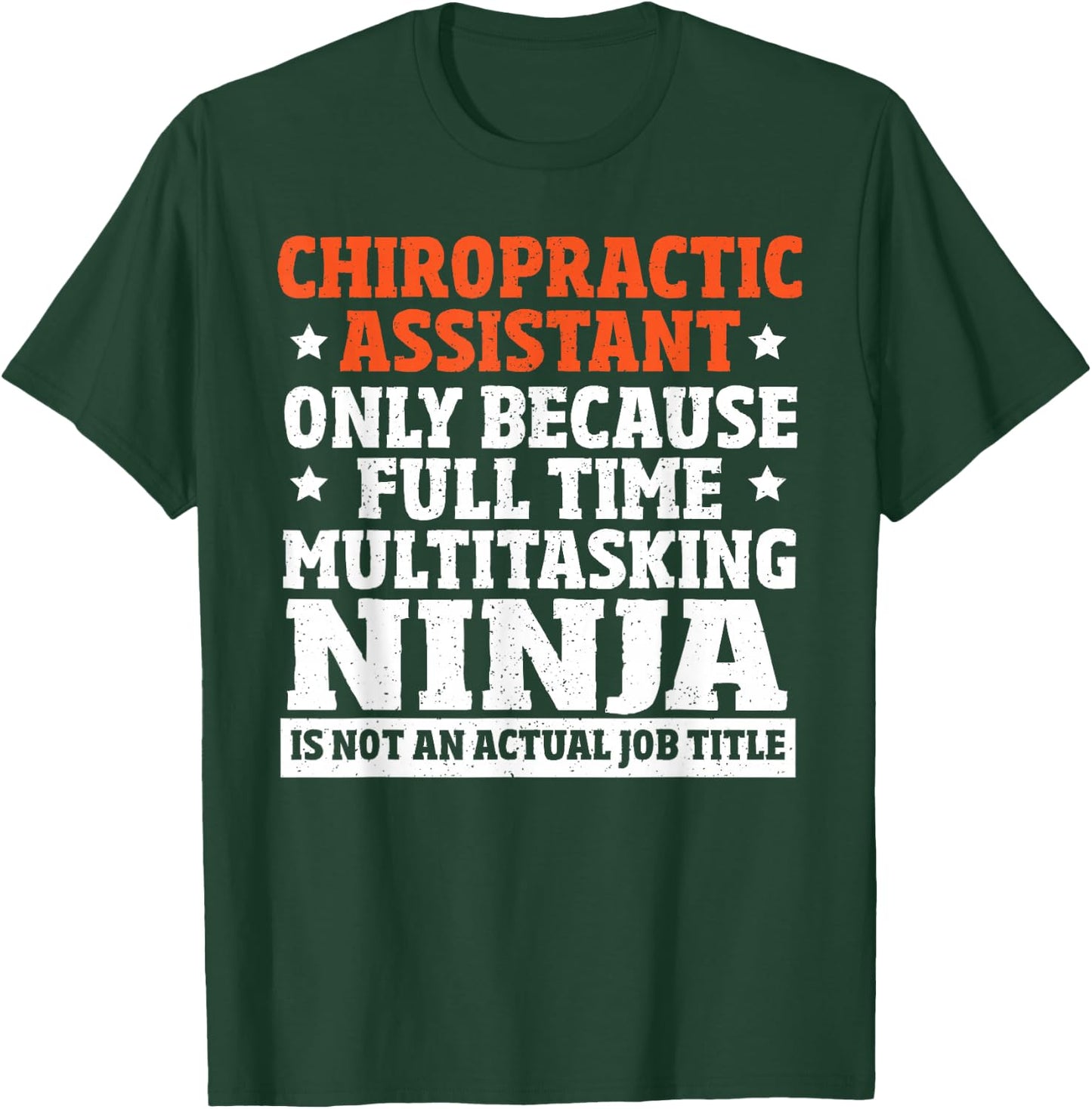 Chiropractic Adjustment Massage Funny Chiropractor Assistant T-Shirt - T-Shirt | Forest