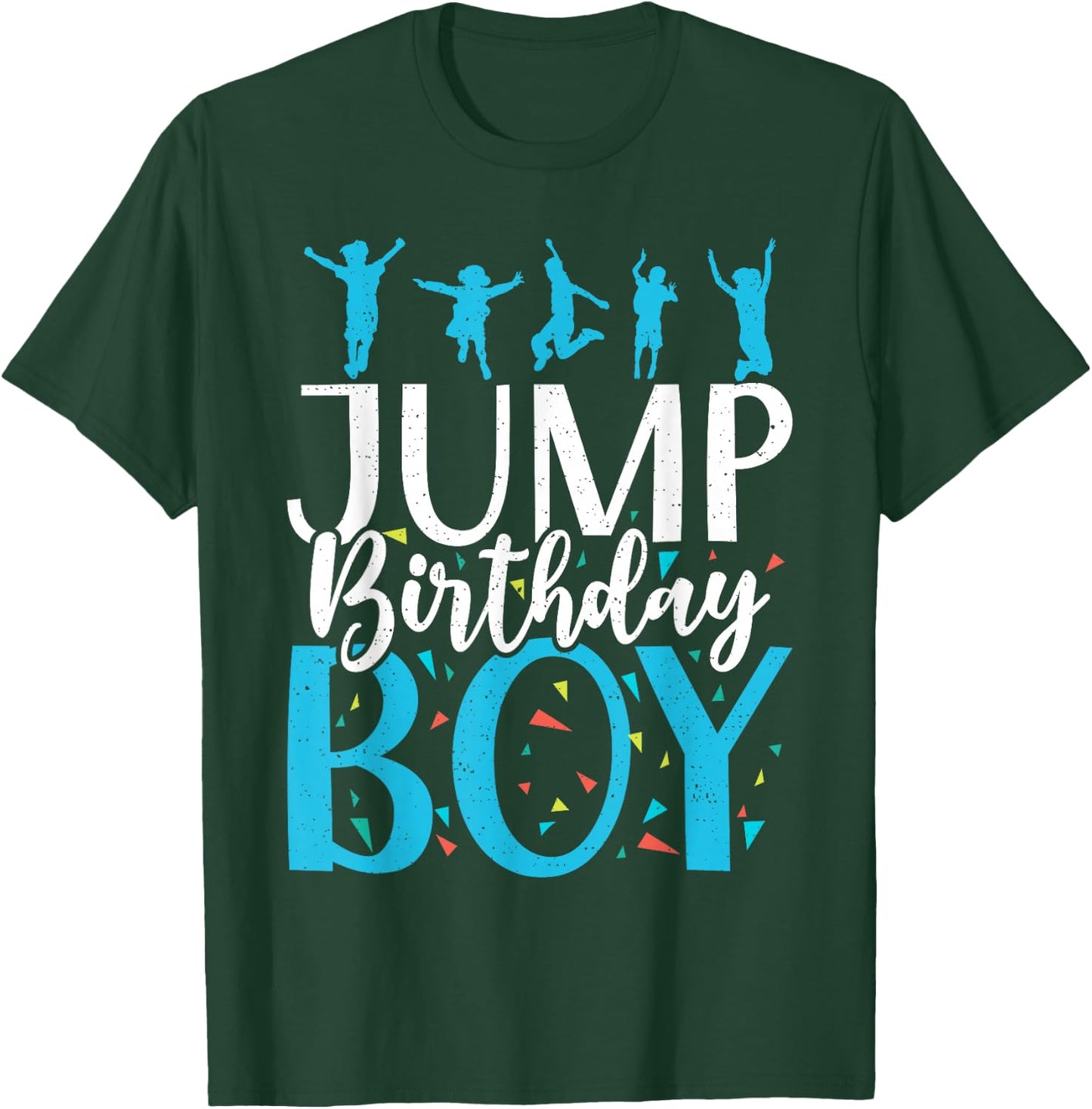 Bounce Jump Birthday Boy Trampoline Birthday T-Shirt - T-Shirt | Forest