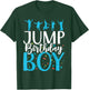Bounce Jump Birthday Boy Trampoline Birthday T-Shirt - T-Shirt | Forest