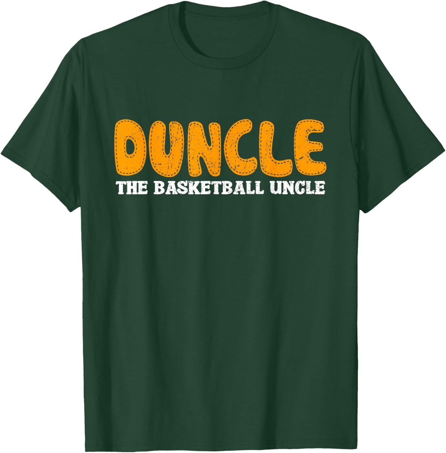 Duncle Basketball Uncle T-Shirt - T-Shirt | Forest
