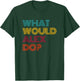 What Would Alex Do? I Love Alex T-Shirt - T-Shirt | Forest