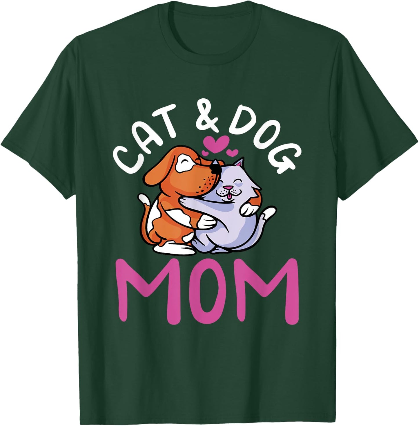 Cat And Dog Mom Girl Cats Dogs Lover Mother Mommy Mama T-Shirt - T-Shirt | Forest