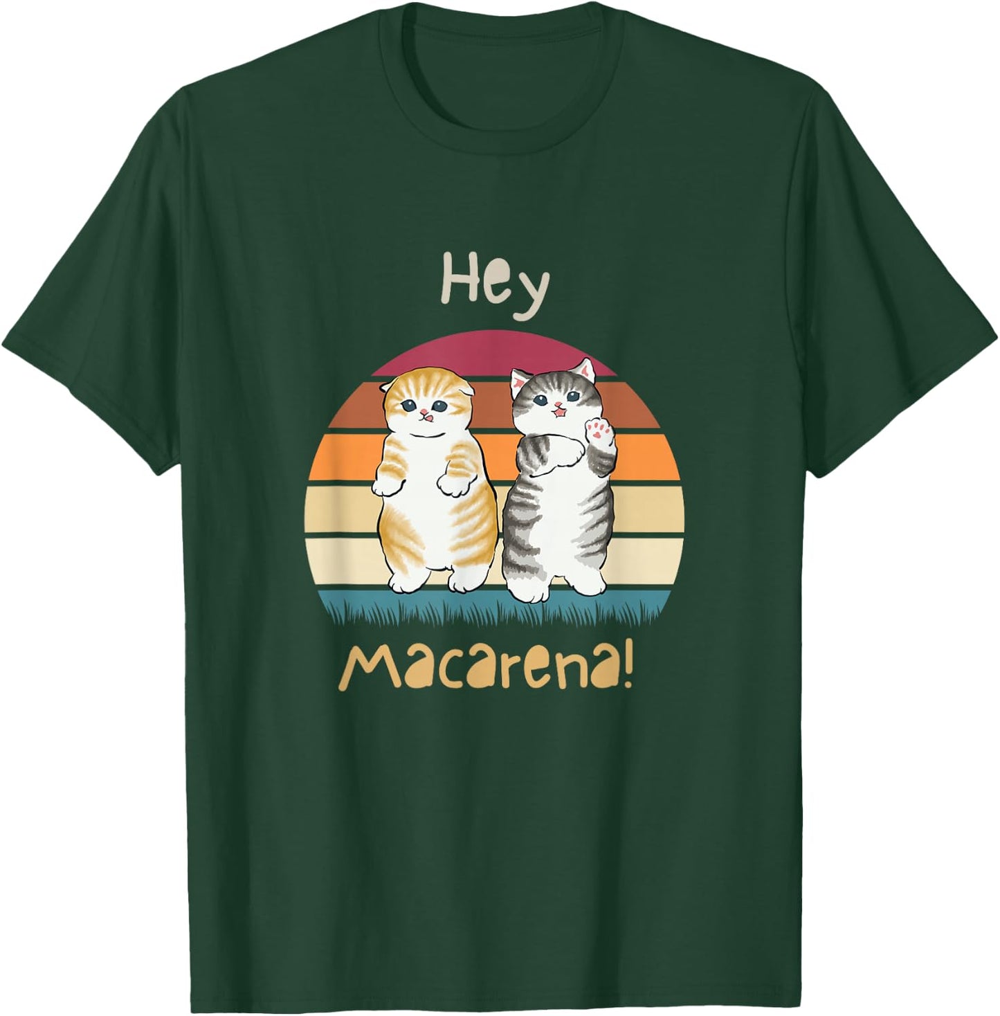 Hey Macarena T-Shirt - T-Shirt | Forest