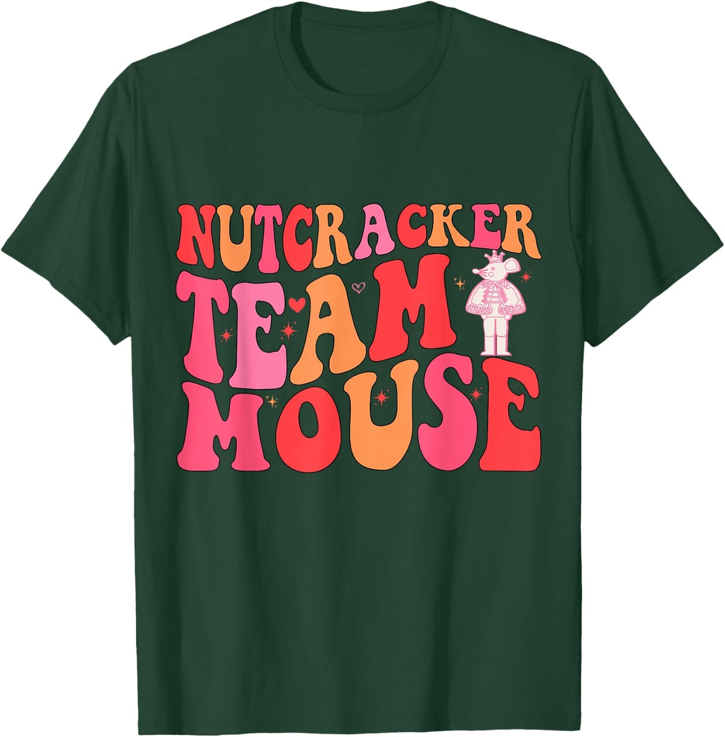 Funny Rat Christmas Dance Quote Team Mouse Nutcracker Squad T-Shirt - T-Shirt | Forest