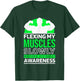 Flexing My Muscle Slowly, Myotonic Dystrophy Fighter Support T-Shirt - T-Shirt | Forest
