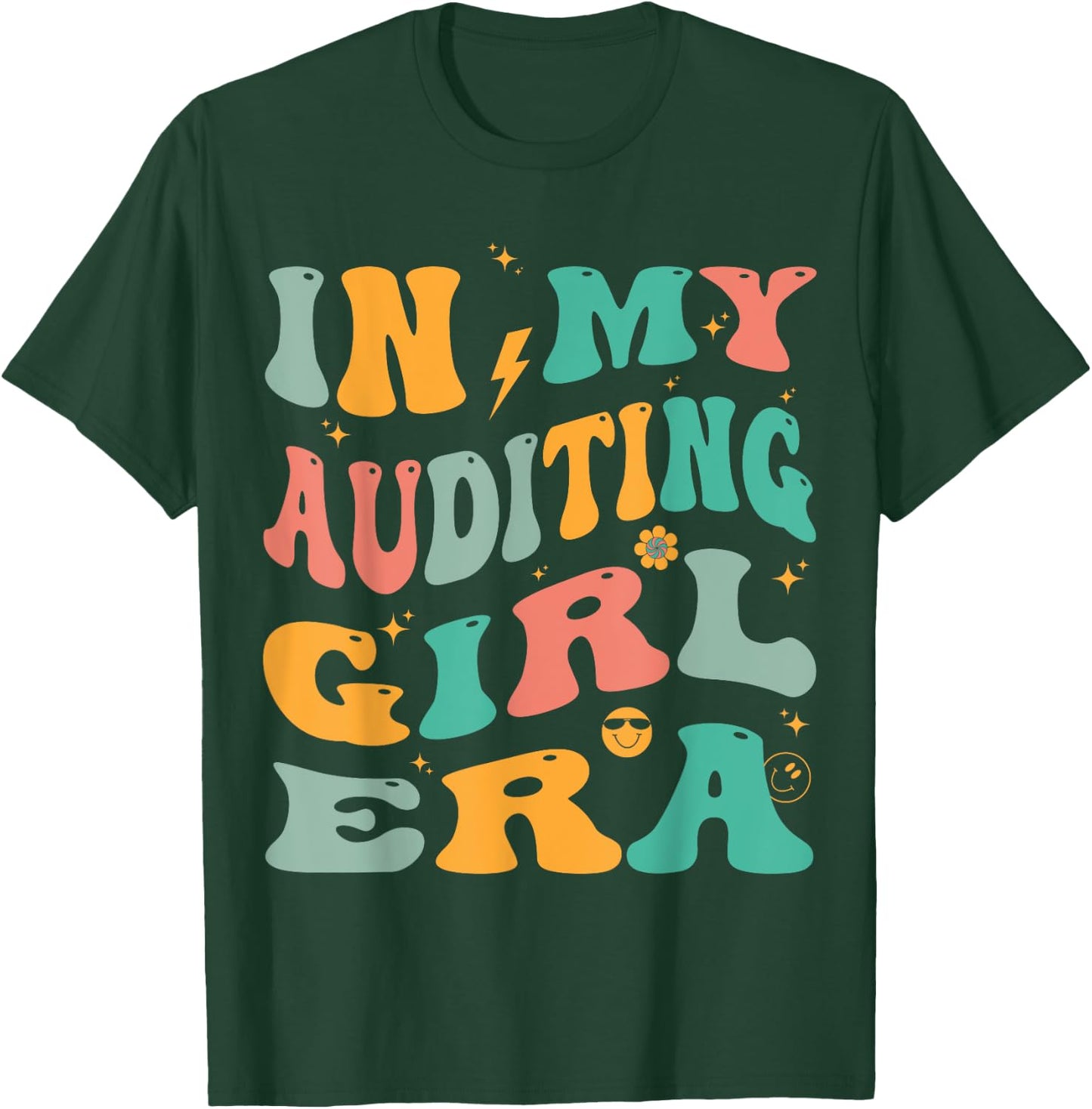 In My Auditing Girl Era Groovy Auditor T-Shirt - T-Shirt | Forest