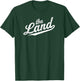 Vintage "The Land" Cleveland Ohio Script Retro Throwback T-Shirt - T-Shirt | Forest
