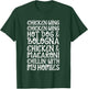 Chicken Wing Chicken Wing Hot Dog and Bologna Shirt Funny T-Shirt - T-Shirt | Forest