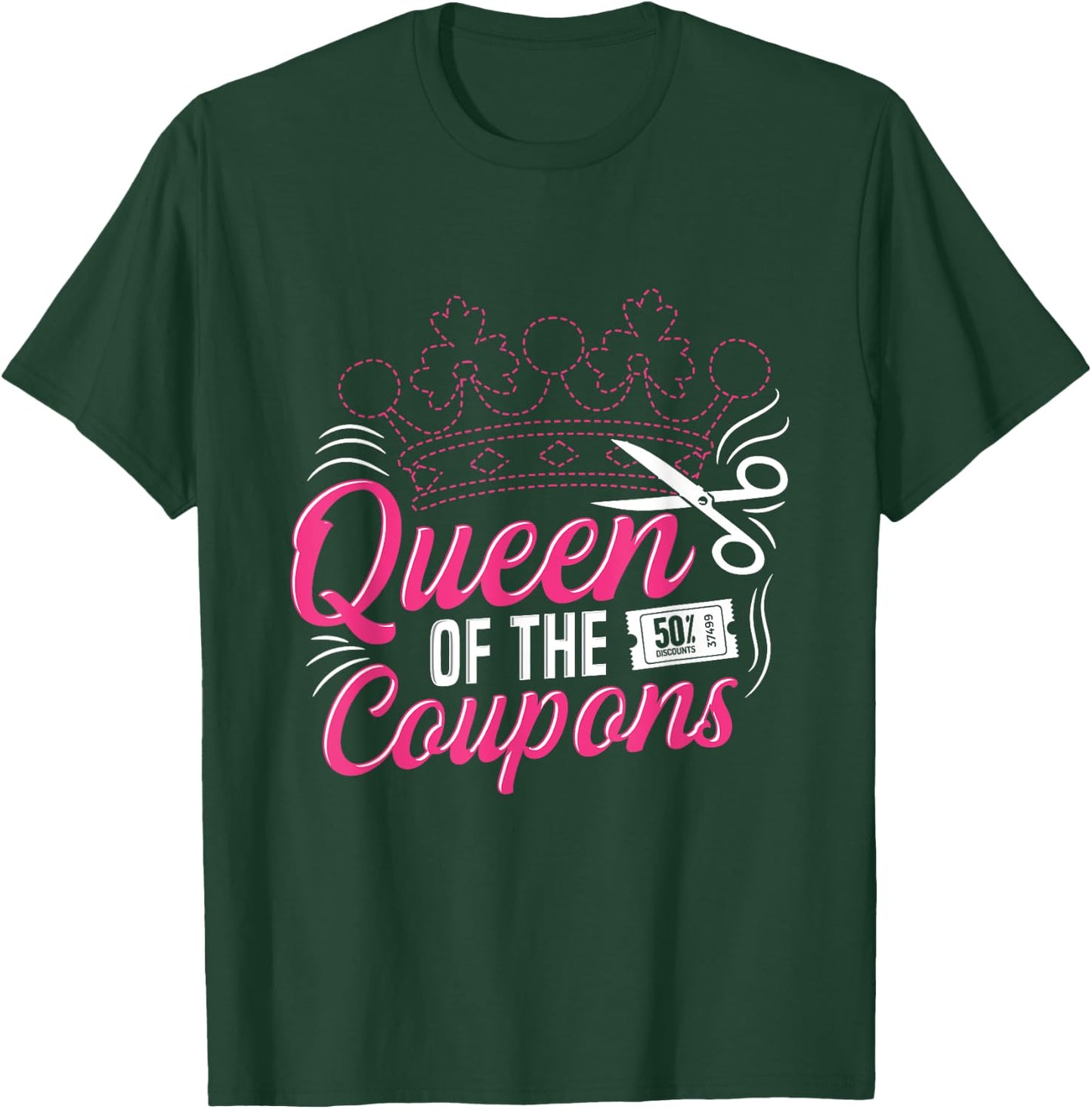 Queen of the coupons Design for a Coupon queen T-Shirt - T-Shirt | Forest