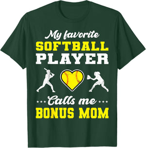 My Favorite Softball Player Calls Me Bonus Mom Mother's Day T-Shirt - T-Shirt | Forest