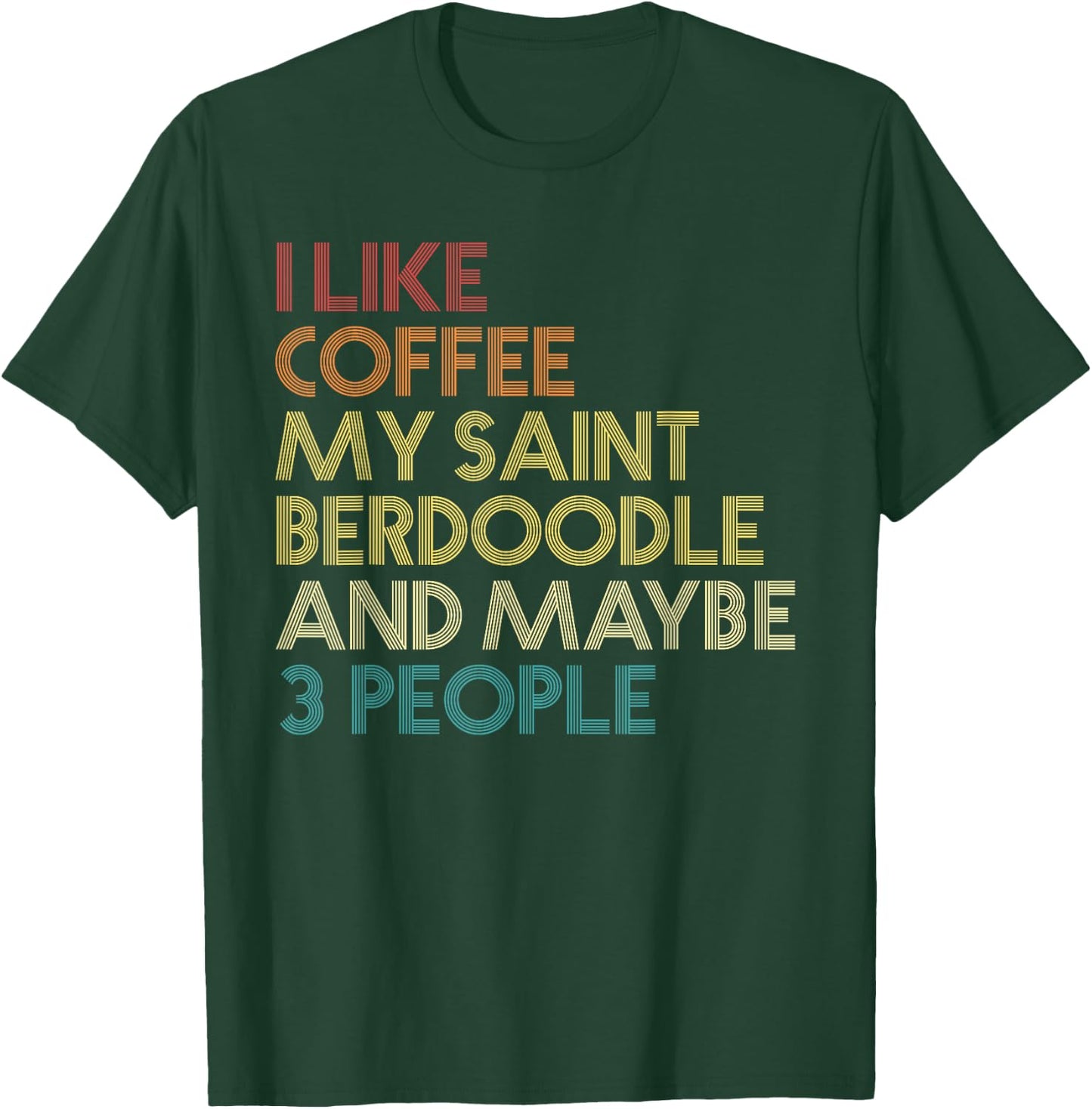 Saint Berdoodle Dog Owner Coffee Lover Funny Vintage Retro T-Shirt - T-Shirt | Forest