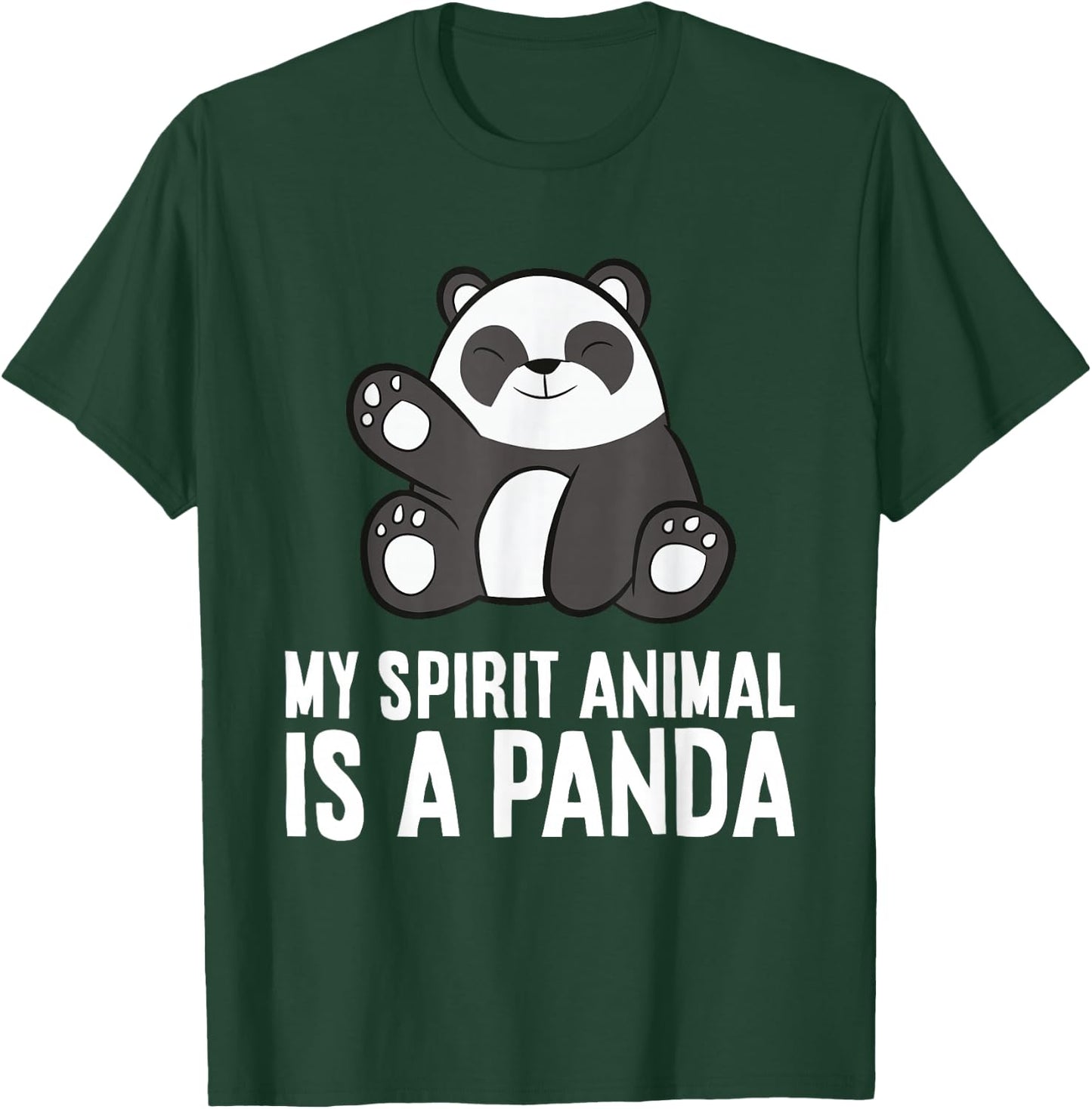 Panda Spirit Animal My Spirit Animal Is A Panda T-Shirt - T-Shirt | Forest