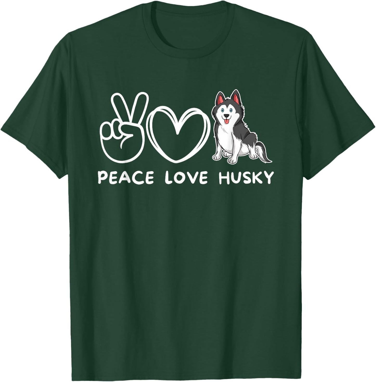 Peace, Love Husky Retro Husky Dog Lover T-Shirt - T-Shirt | Forest