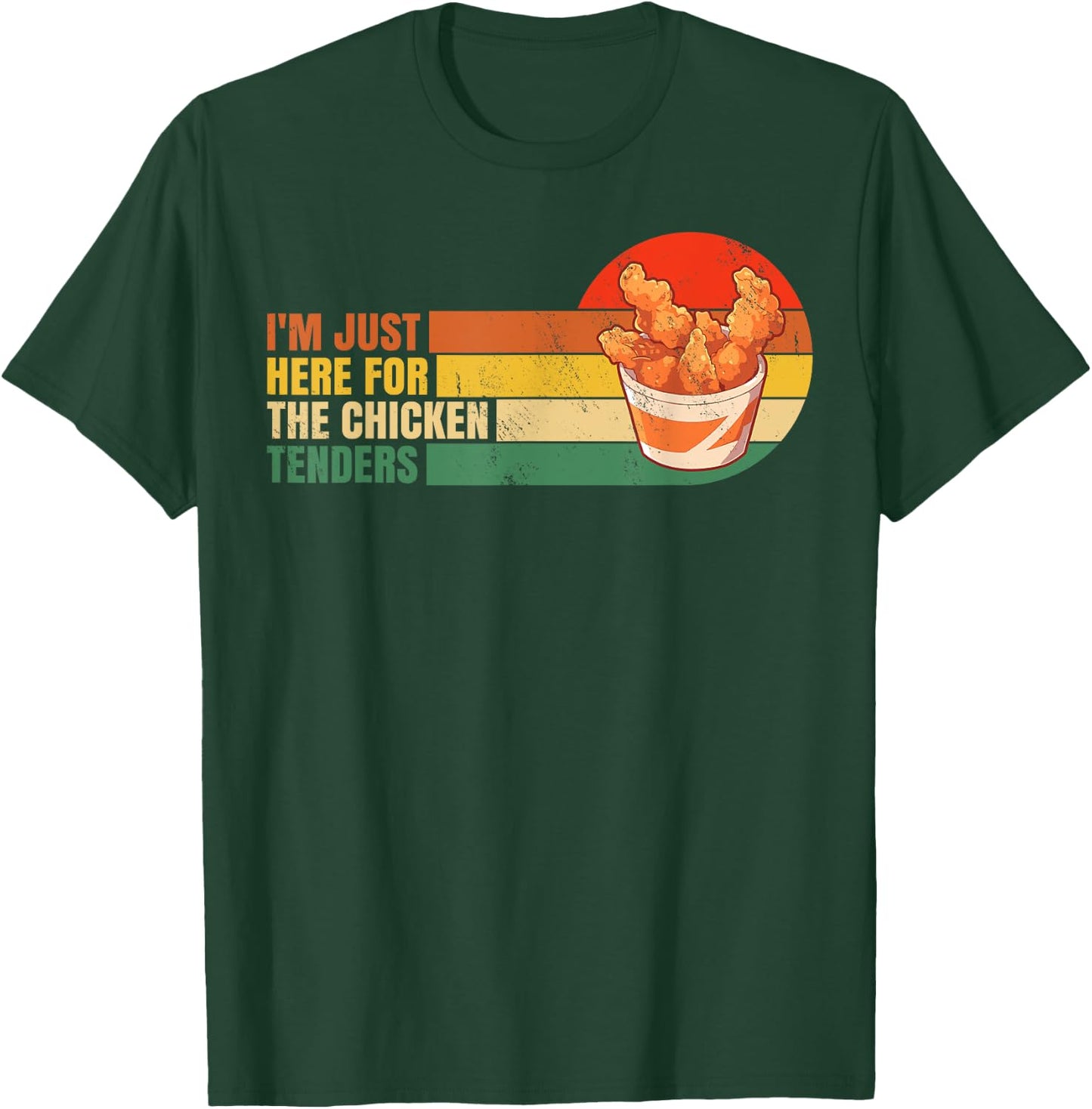 I'm Just Here for the Chicken Tenders Funny Chicken Popcorn T-Shirt - T-Shirt | Forest