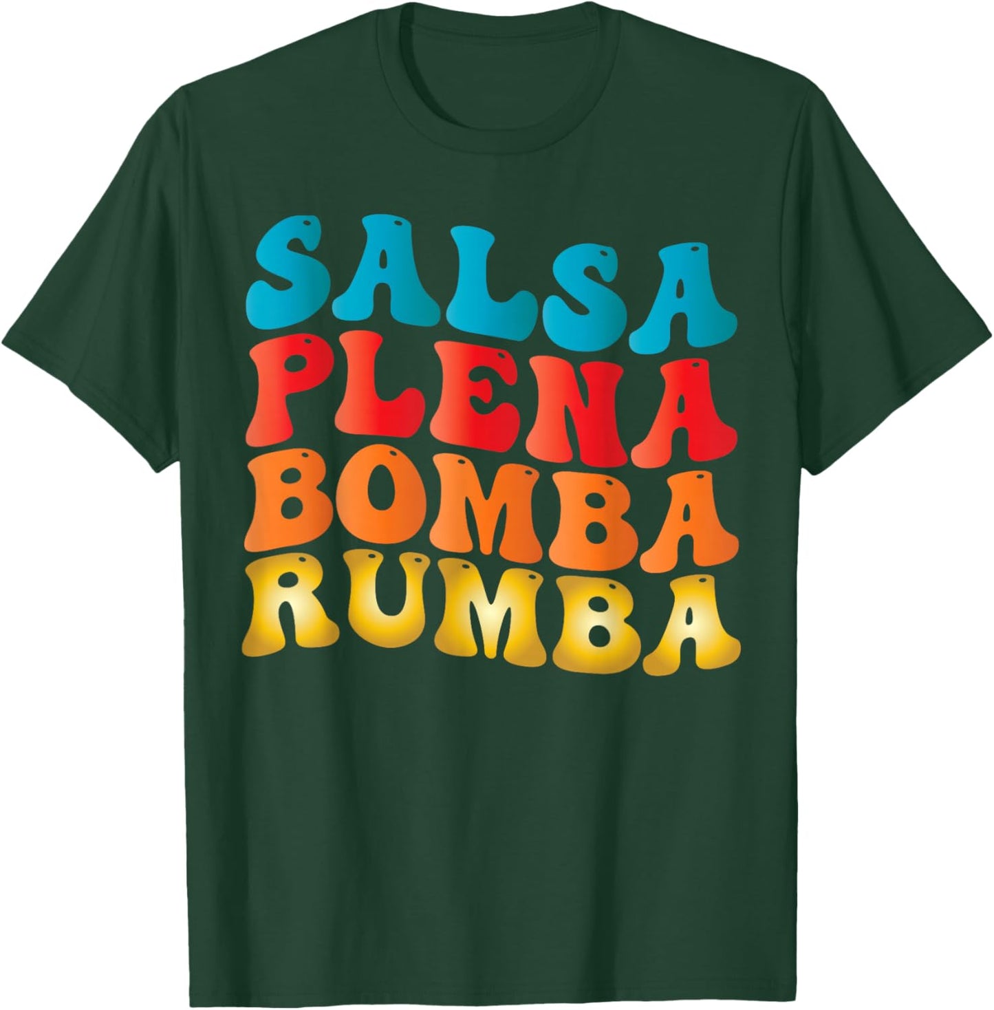 Puerto Rico Salsa Plena Bomba Rumba Boricua Puerto Rican T-Shirt - T-Shirt | Forest