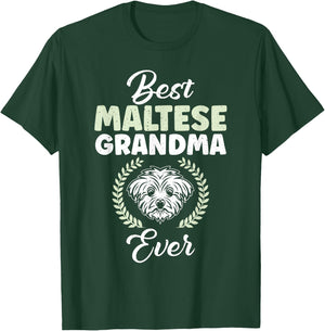 Best Maltese Grandma Ever Maltese Grandma T-Shirt - T-Shirt | Forest