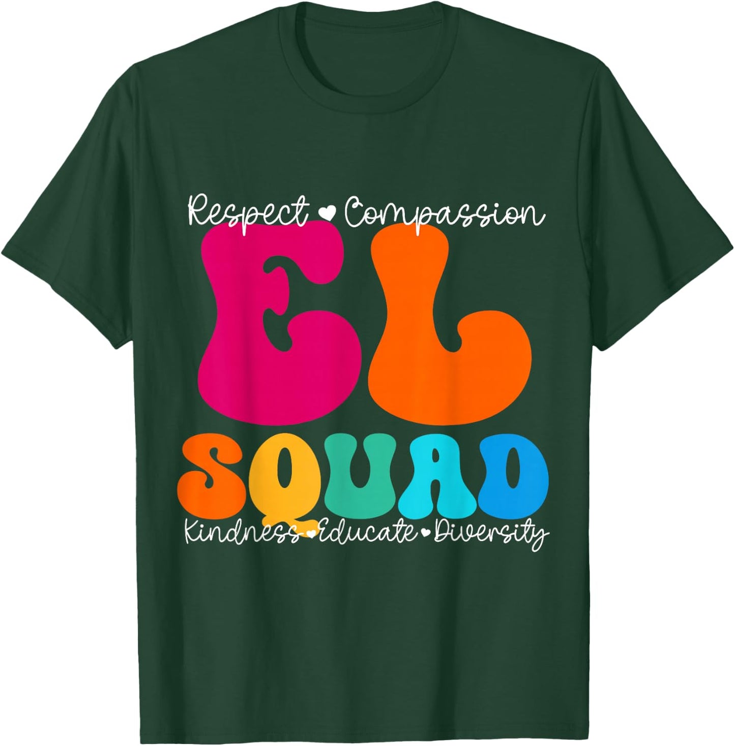 EL Squad Appreciation Week Back to School T-Shirt - T-Shirt | Forest