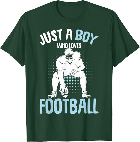 Just A Boy Who Loves Football American Football Boys Kids T-Shirt - T-Shirt | Forest