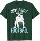 Just A Boy Who Loves Football American Football Boys Kids T-Shirt - T-Shirt | Forest