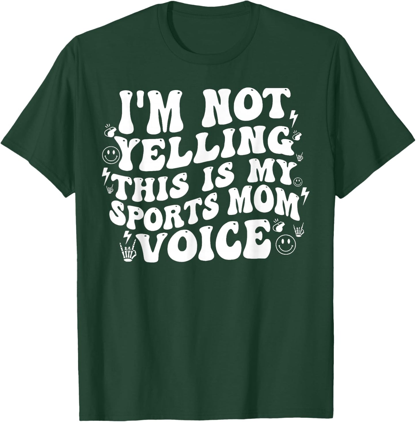 I’m Not Yelling This Is My Normal Sports Mom Voice Funny T-Shirt - T-Shirt | Forest