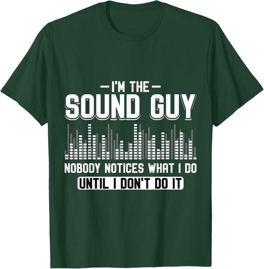Sound Engineer Sound Engineer Sound Engineer T-Shirt - T-Shirt | Forest