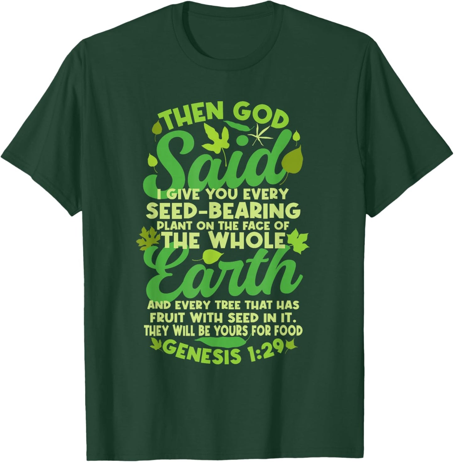 Genesis 1:29 Plant Based Diet Vegan Vegetarian Bible Verse T-Shirt - T-Shirt | Forest