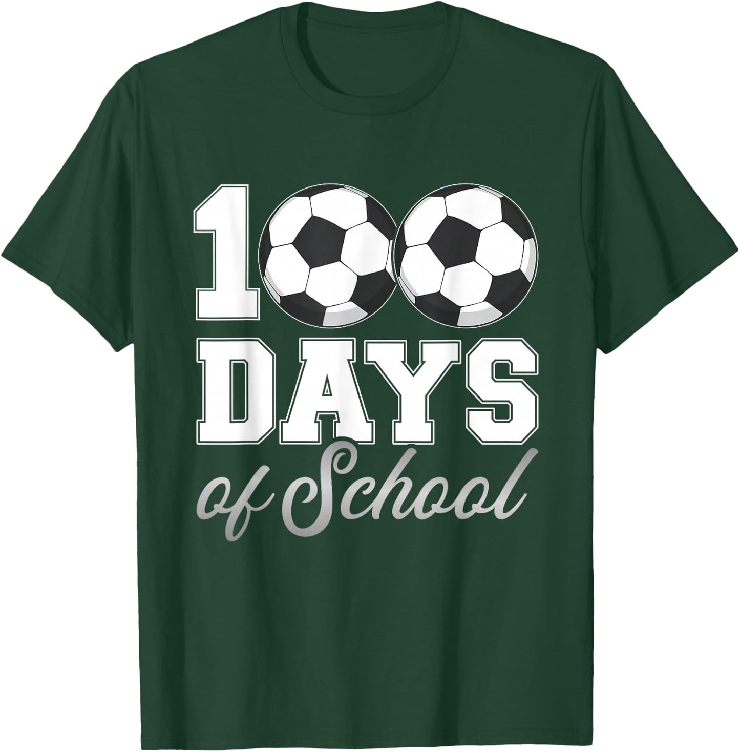 100 Days of School for 100th Day Soccer Student or Teacher T-Shirt - T-Shirt | Forest