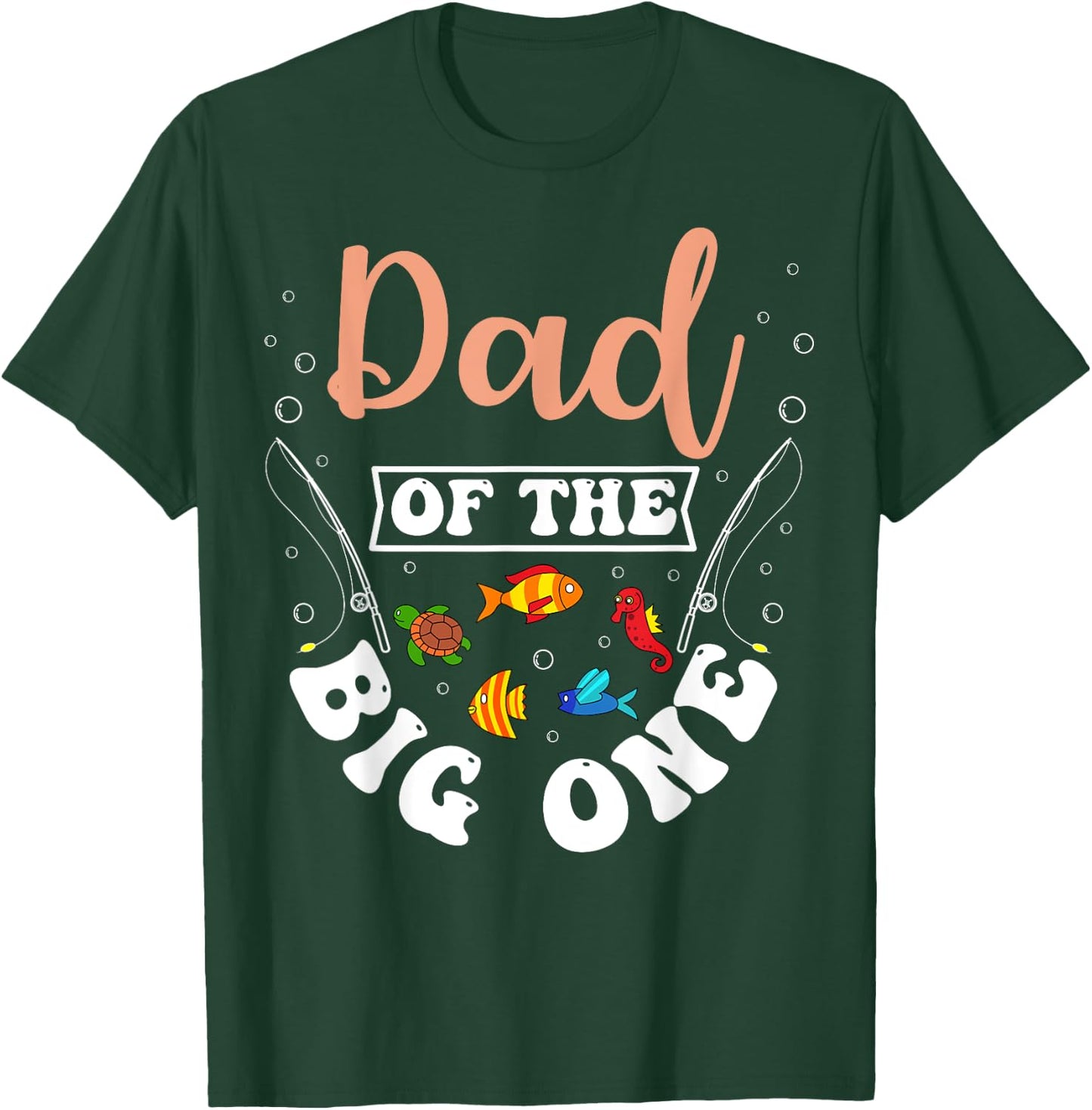 Dad Of The Big One Fishing Birthday Party Bday Celebration T-Shirt - T-Shirt | Forest