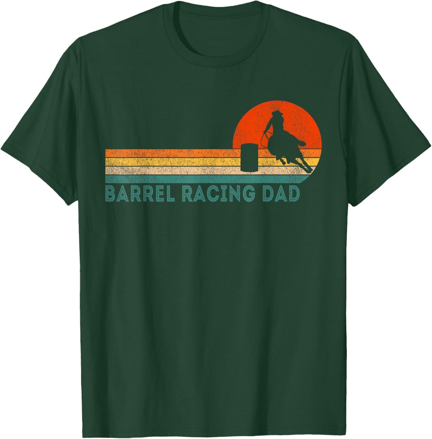Funny Barrel Racing Dad Barrel Racing Girl Horse Retro T-Shirt - T-Shirt | Forest