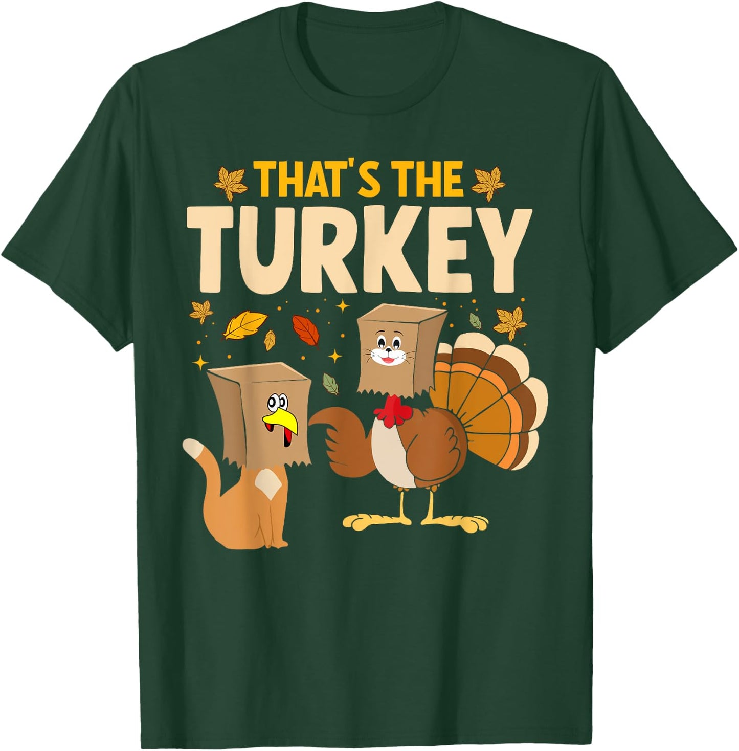 Thanksgiving Funny Fake Cat Turkey Cat Owner Holiday Women Kids T-Shirt - T-Shirt | Forest