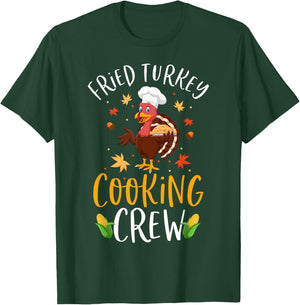 Thanksgiving Cooking Team Funny Fried Turkey Cooking Crew T-Shirt - T-Shirt | Forest