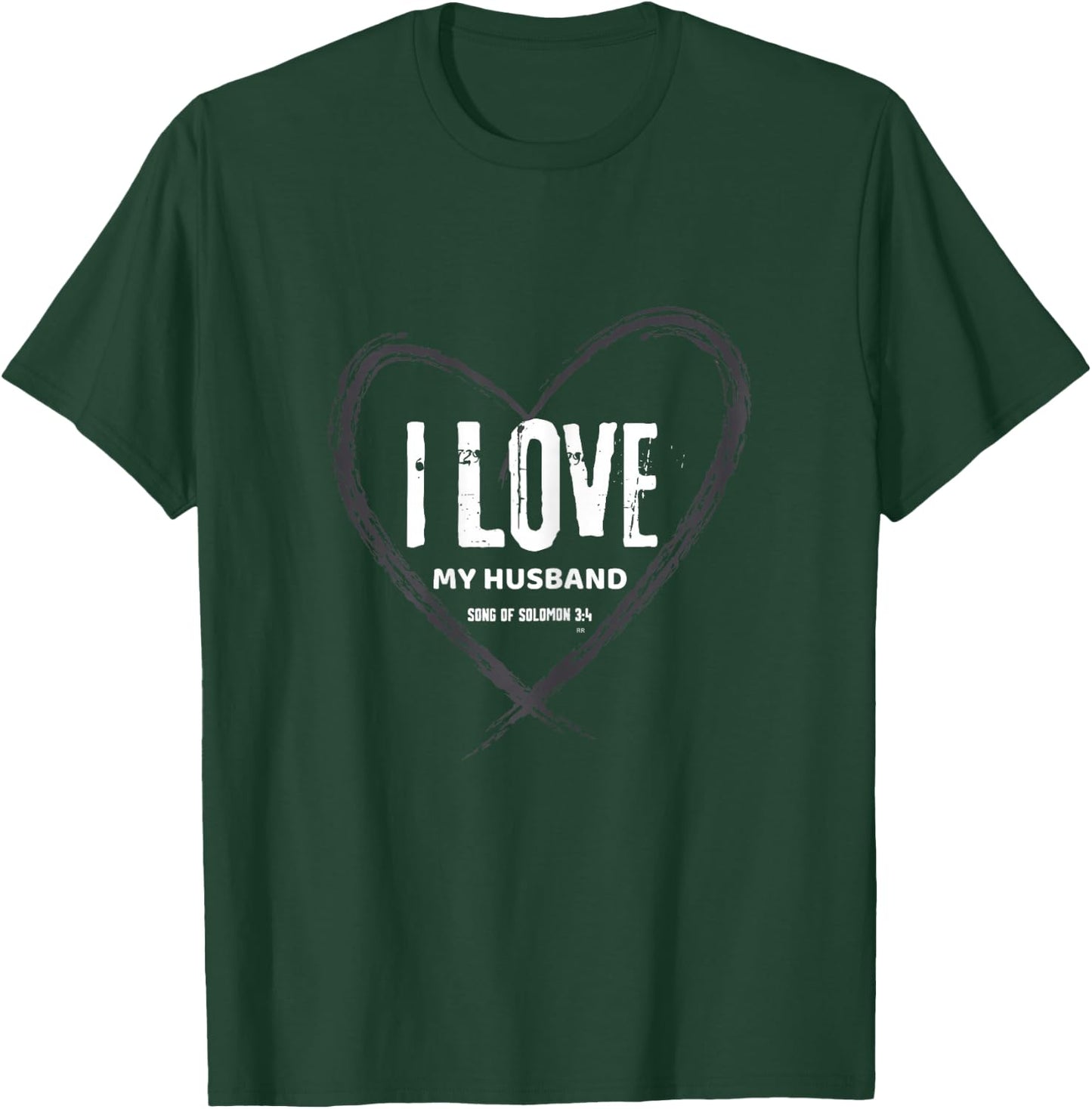 I LOVE MY HUSBAND/ Women Christian Bible Verse T-Shirt - T-Shirt | Forest