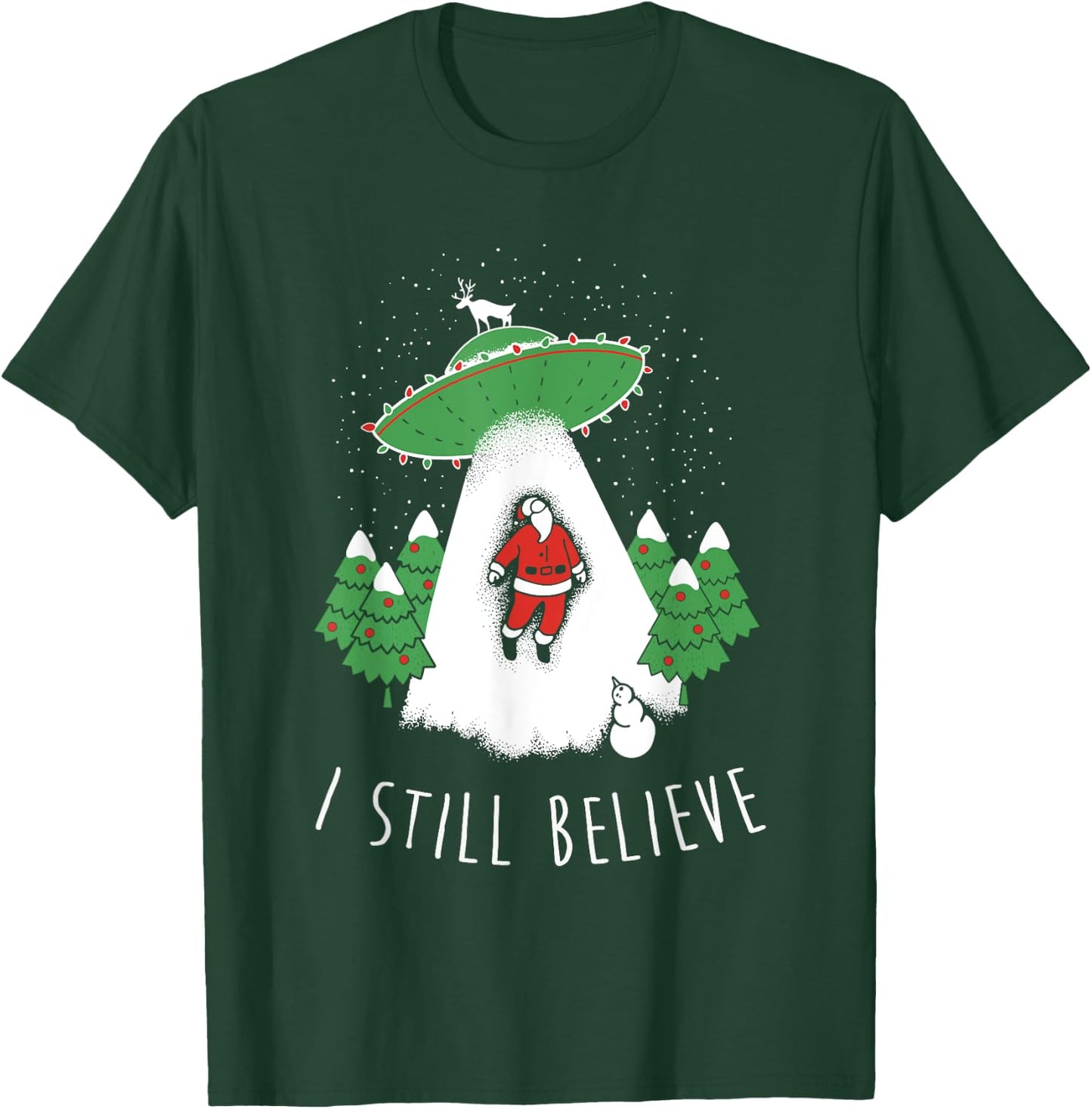 I Still Believe Apparel T-Shirt - T-Shirt | Forest