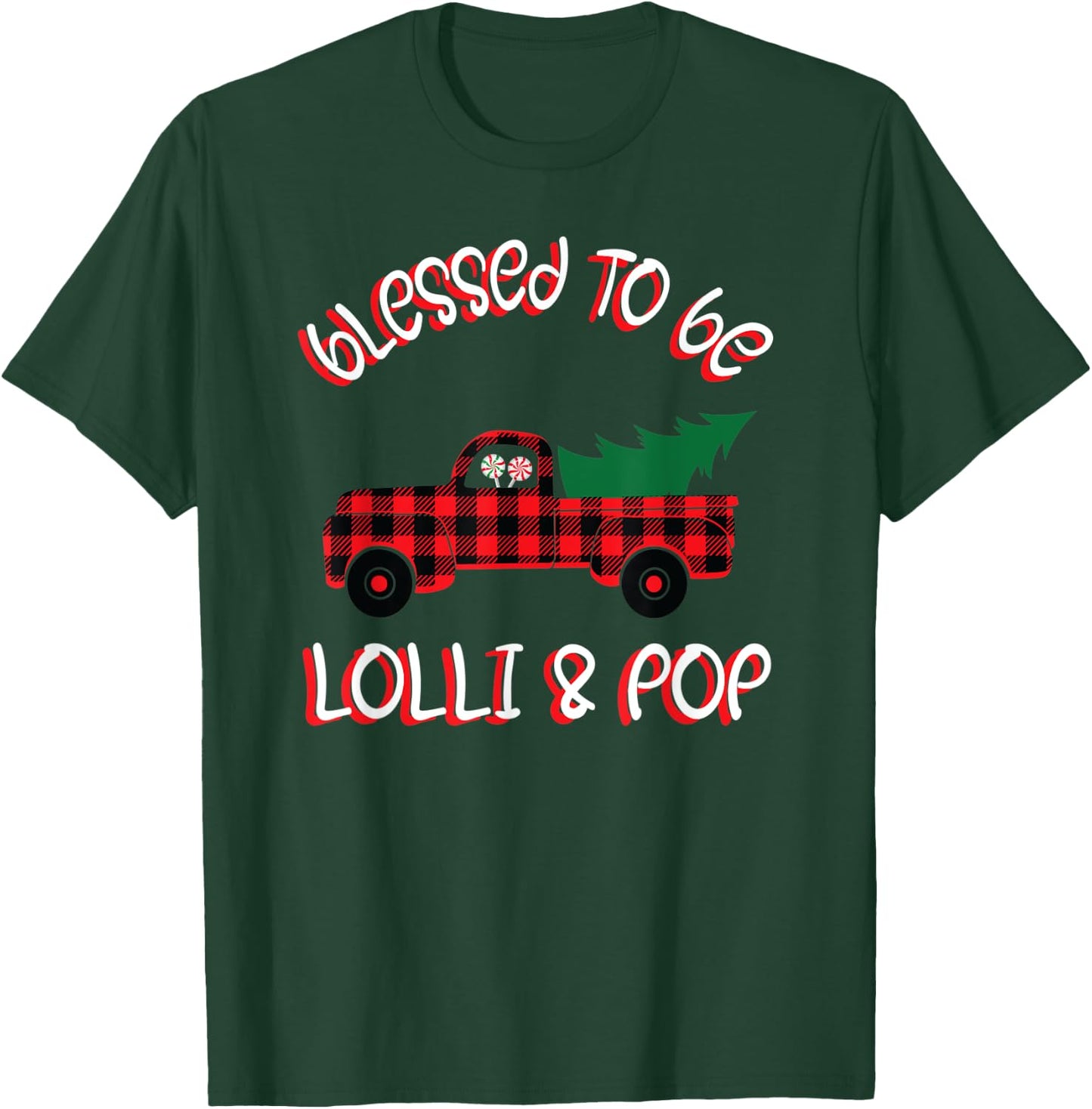 Lolli & Pop Christmas Pajamas Shirt Gift Truck Tree Lollypop T-Shirt - T-Shirt | Forest